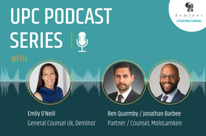 UPC Podcast Series: 'The UPC Through a US Lens' - featuring Ben Quarmby & Jonathan Barbee
